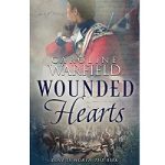 Wounded Hearts by Caroline Warfield