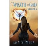 Wrath of God by Amy Sumida