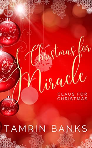 A Christmas for Miracle by Tamrin Banks 