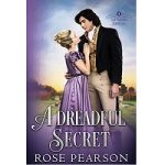 A Dreadful Secret by Rose Pearson