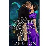 A Duke's Longing Gaze by Lucy Langton