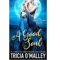 A Good Soul by Tricia O’Malley