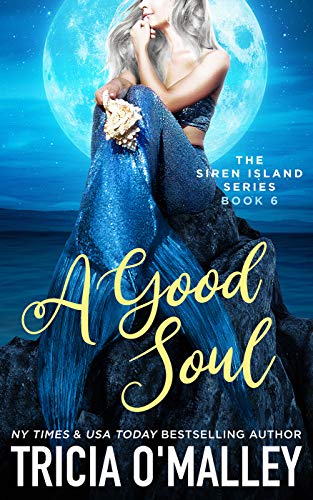 A Good Soul by Tricia O’Malley