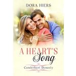 A Heart's Song by Dora Hiers