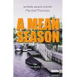 A Mean Season by Marshall Thornton