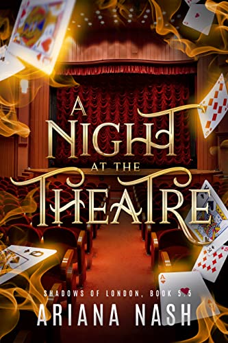 A Night at the Theatre by Ariana Nash 