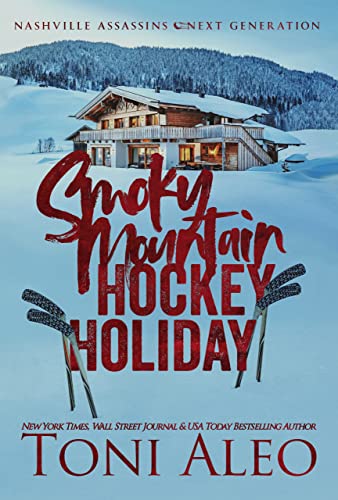 A Smoky Mountain Hockey Holiday by Toni Aleo 