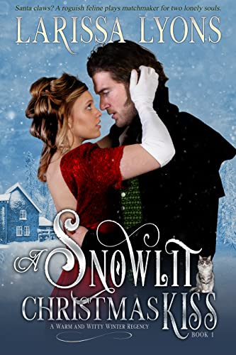 A Snowlit Christmas Kiss by Larissa Lyons