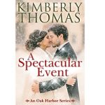 A Spectacular Event by Kimberly Thomas