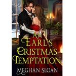 An Earl's Christmas Temptation by Meghan Sloan