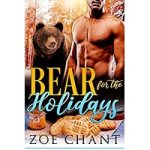 Bear for the Holidays by Zoe Chant