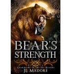Bear's Strength by JL Madore