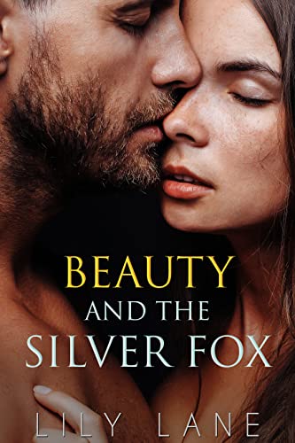 Beauty and the Silver Fox by Lily Lane