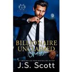 Billionaire Unclaimed ~ Chase by J. S. Scott