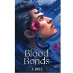 Blood Bonds by J Bree