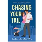Chasing Your Tail by Kate McMurray