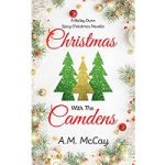 Christmas With The Camdens by A.M. McCoy