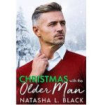 Christmas with the Older Man by Natasha L. Black
