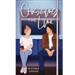 Crossing the Line by Heather Garvin