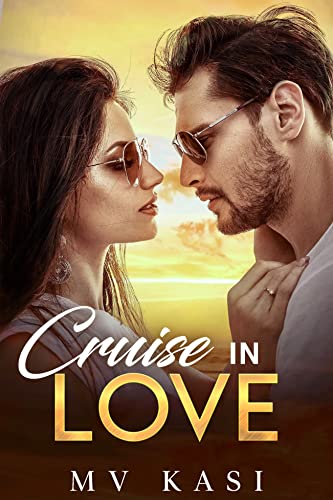 Cruise in Love by M.V. Kasi