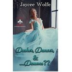 Dasher, Dancer, & Demons by Jaycee Wolfe