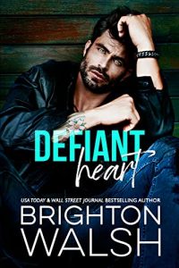 Defiant Heart by Brighton Walsh