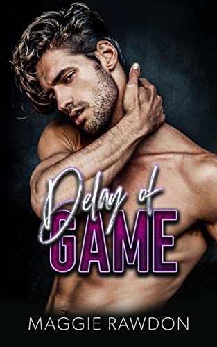 Delay of Game by Maggie Rawdon