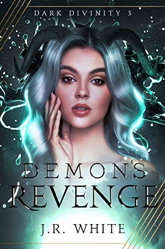 Demon's Revenge by J.R. White