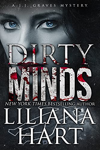 Dirty Minds by Liliana Hart