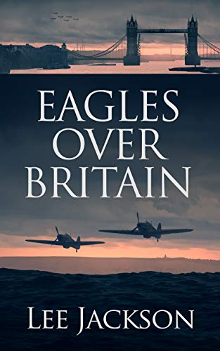 Eagles Over Britain by Lee Jackson