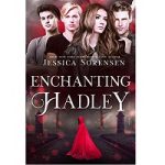 Enchanting Hadley by Jessica Sorensen