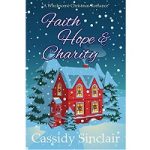 Faith, Hope & Charity by Cassidy Sinclair