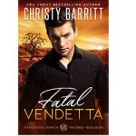 Fatal Vendetta by Christy Barritt