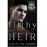 Filthy Jealous Heir by Caitlyn Dare