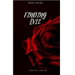 Finding Evil by Kerry Taylor
