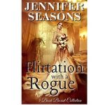 Flirtation with a Roguex by Jennifer Seasons