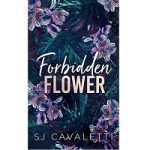 Forbidden Flower by SJ Cavaletti