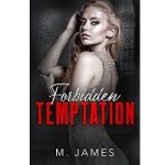 Forbidden Temptation by M. James