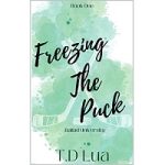 Freezing the puck by T.D Lua