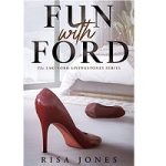 Fun with Ford by Risa Jones
