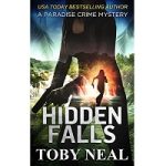 Hidden Falls by Toby Neal