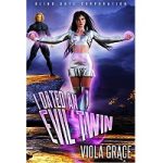 I Dated an Evil Twin by Viola Grace