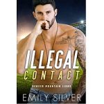 Illegal Contact by Emily Silver