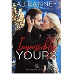 Impossibly Yours by A.J. Ranney