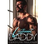 Lieutenant Daddy by Carolyn Faulkner