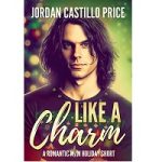 Like A Charm by Jordan Castillo Price