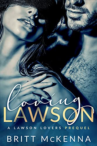 Loving Lawson by Britt McKenna