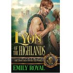 Lyon of the Highlands by Emily Royal
