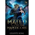 Mated to the Manticore by Celeste King