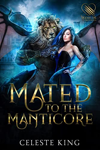Mated to the Manticore by Celeste King